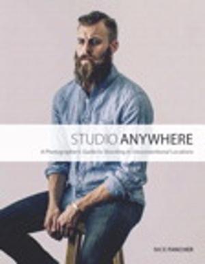 Cover of the book Studio Anywhere by Jesse Liberty, Bradley L. Jones