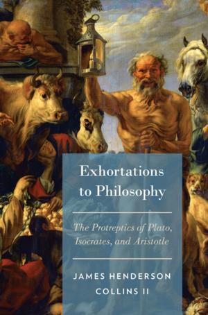 Cover of the book Exhortations to Philosophy by Judit Kormos, Brigitta Dóczi