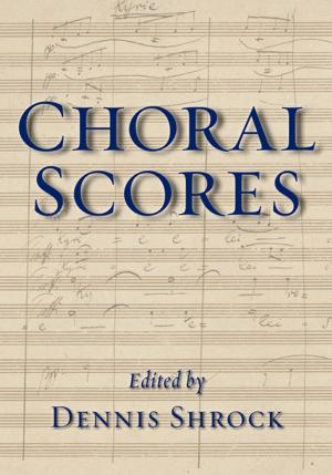 Cover of the book Choral Scores by the late Lawrence W. Levine