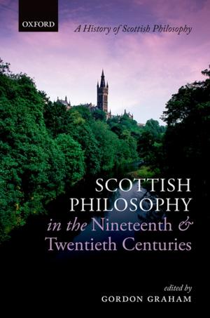 Cover of the book Scottish Philosophy in the Nineteenth and Twentieth Centuries by William Paley