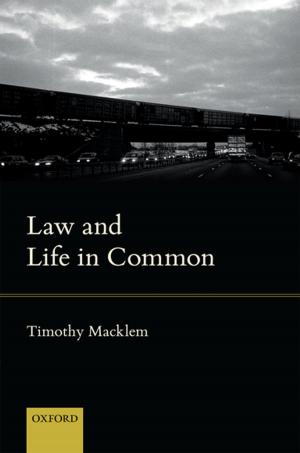 Cover of the book Law and Life in Common by Eilis Ferran, Look Chan Ho