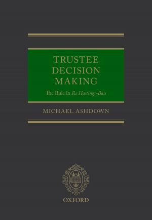 Cover of the book Trustee Decision Making: The Rule in Re Hastings-Bass by Greg Gayden
