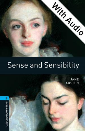 Cover of the book Sense and Sensibility - With Audio Level 5 Oxford Bookworms Library by Annie J. Randall