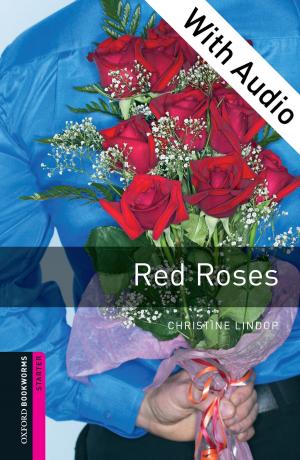 Cover of the book Red Roses - With Audio Starter Level Oxford Bookworms Library by 