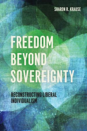 Cover of the book Freedom Beyond Sovereignty by Jacques Derrida