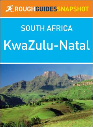 bigCover of the book KwaZulu-Natal (Rough Guides Snapshot South Africa) by 