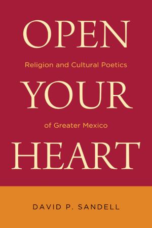 Cover of the book Open Your Heart by Michaël de Saint Cheron, Elie Wiesel