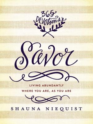 Cover of the book Savor by Alison Strobel