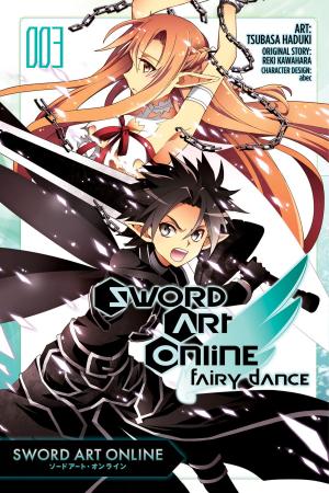 Cover of the book Sword Art Online: Fairy Dance, Vol. 3 (manga) by Magica Quartet, Hanokage