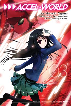 Cover of the book Accel World, Vol. 3 (manga) by Reki Kawahara, Keiichi Sigsawa, Kohaku Kuroboshi