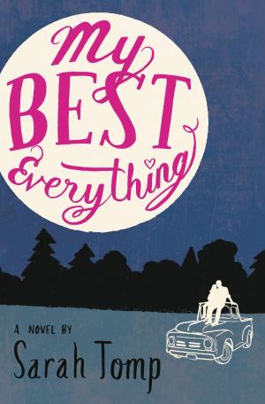 Cover of the book My Best Everything by Maisie Reade, Laura Huliska-Beith