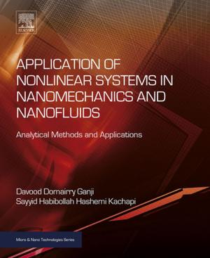Cover of the book Application of Nonlinear Systems in Nanomechanics and Nanofluids by John R. Gosney