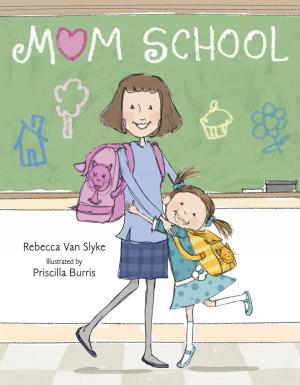Cover of the book Mom School by Jeanne DuPrau