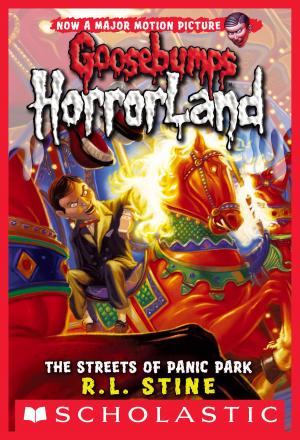 Cover of the book Streets of Panic Park (Goosebumps Horrorland #12) by Tommy Greenwald