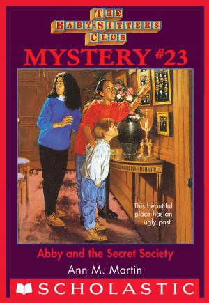 Cover of the book The Baby-Sitters Club Mystery #23: Abby and the Secret Society by Mike Thaler