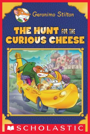 Cover of the book Geronimo Stilton Special Edition: The Hunt for the Curious Cheese by Alex Gino