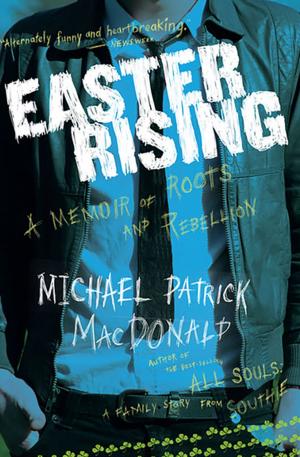 Cover of the book Easter Rising by Patrick deWitt