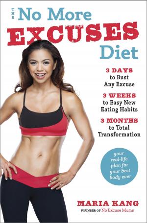 Cover of the book The No More Excuses Diet by Jan Manning