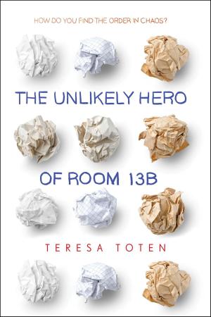 Cover of the book The Unlikely Hero of Room 13B by Simon Kernick