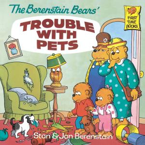 Book cover of The Berenstain Bears' Trouble with Pets