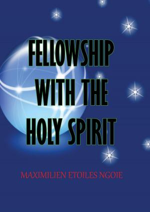 Cover of the book Fellowship with the Holy Spirit by Lauren Kutterfly
