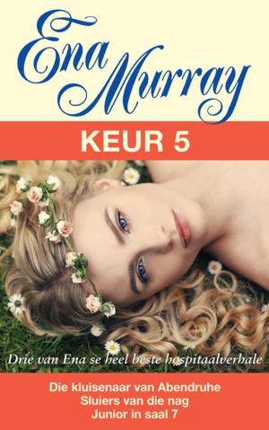 Cover of the book Ena Murray Keur 5 by Paula Volschenk, Liesbet Delport