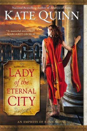 Cover of the book Lady of the Eternal City by Julie Salamon