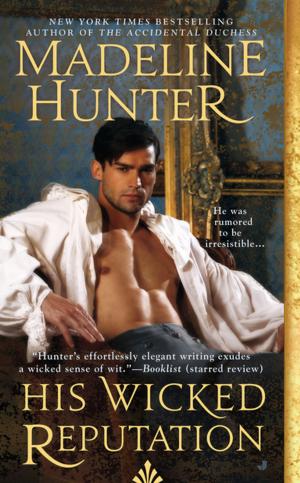 Cover of the book His Wicked Reputation by Nancy Atherton