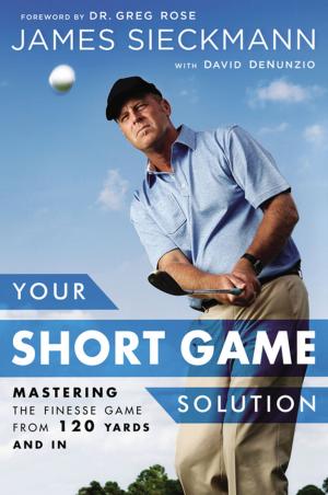Cover of the book Your Short Game Solution by Carol Muske-Dukes