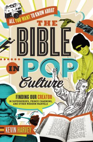 Cover of the book All You Want to Know About the Bible in Pop Culture by Chris Tomlin, Pat Barrett