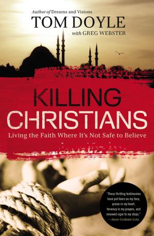 Cover of the book Killing Christians by Lisa Harper