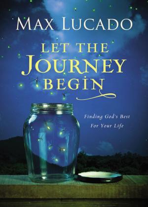 Cover of the book Let the Journey Begin by Hank Hanegraaff