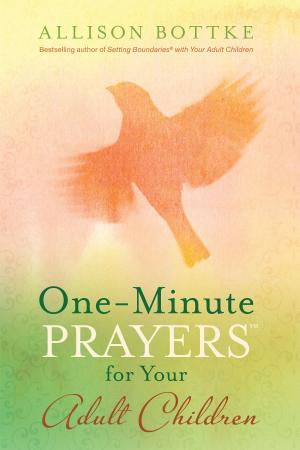 Book cover of One-Minute Prayers™ for Your Adult Children