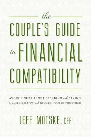 Cover of the book The Couple's Guide to Financial Compatibility by Joel Engel