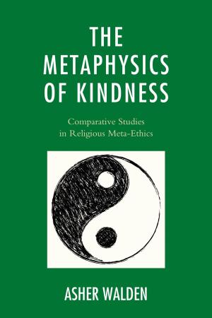 Cover of the book The Metaphysics of Kindness by Jadranka Skorin-Kapov