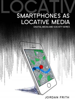 Cover of the book Smartphones as Locative Media by Pierre Muret