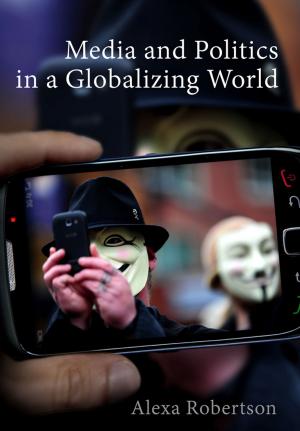 Book cover of Media and Politics in a Globalizing World
