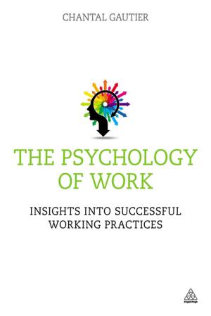 Cover of the book The Psychology of Work by Ronald D Francis, Guy Murfey