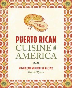 Cover of the book Puerto Rican Cuisine in America by Tod Benoit