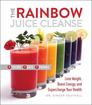 bigCover of the book The Rainbow Juice Cleanse by 