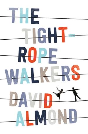 Cover of the book The Tightrope Walkers by Katherine Paterson