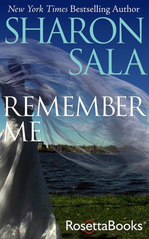 Cover of the book Remember Me by Sharon Sala