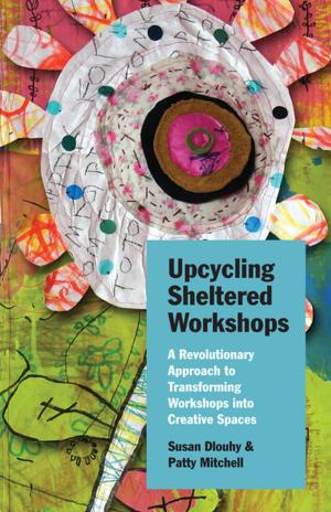 Cover of the book Upcycling Sheltered Workshops by Dan Gearino