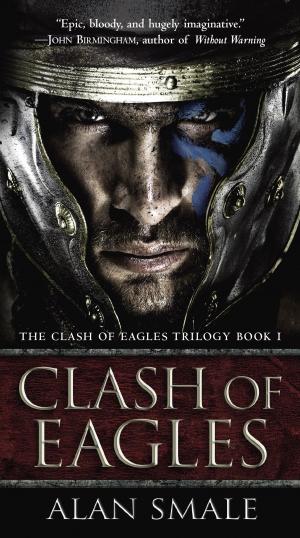 Cover of the book Clash of Eagles by Valerie Davis Raskin