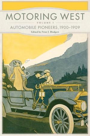 Cover of the book Motoring West by Stafford Poole, John F. Schwaller