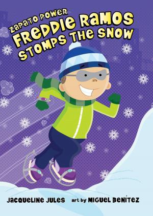 Cover of the book Freddie Ramos Stomps the Snow by Rachael Ray