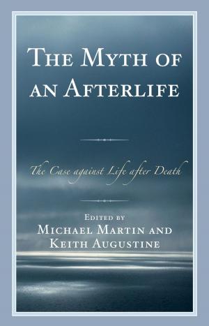 Cover of the book The Myth of an Afterlife by John H. Kranzler, Marissa P. Levy