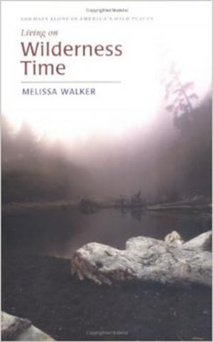 Cover of the book Living on Wilderness Time by Susan B. Haire, Laura P. Moyer
