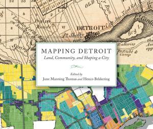 Cover of the book Mapping Detroit by Elizabeth B. Sherman