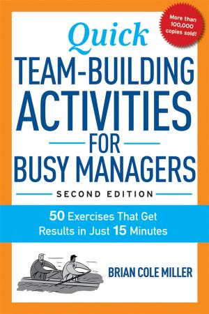 Cover of the book Quick Team-Building Activities for Busy Managers by John Baldoni